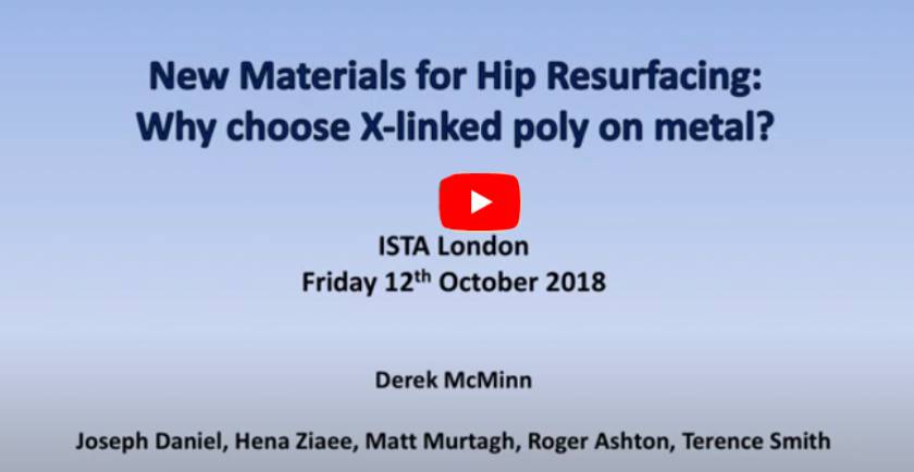 New Materials for Hip Resurfacing: Why Choose X-linked Poly on metal?